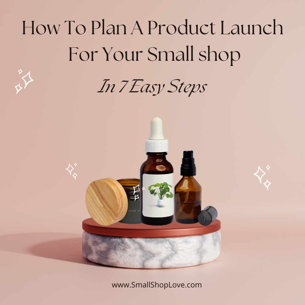 How to Plan A Product Launch For Your Small Shop : In 7 easy Steps- Small Shop Love is your go-to blog for handmade business tips, creative inspiration, and tools to help your shop thrive. Discover advice on sourcing supplies, crafting techniques, and growing your small business community. Join us for insightful articles and connect with like-minded creators and Etsy Shop Owners