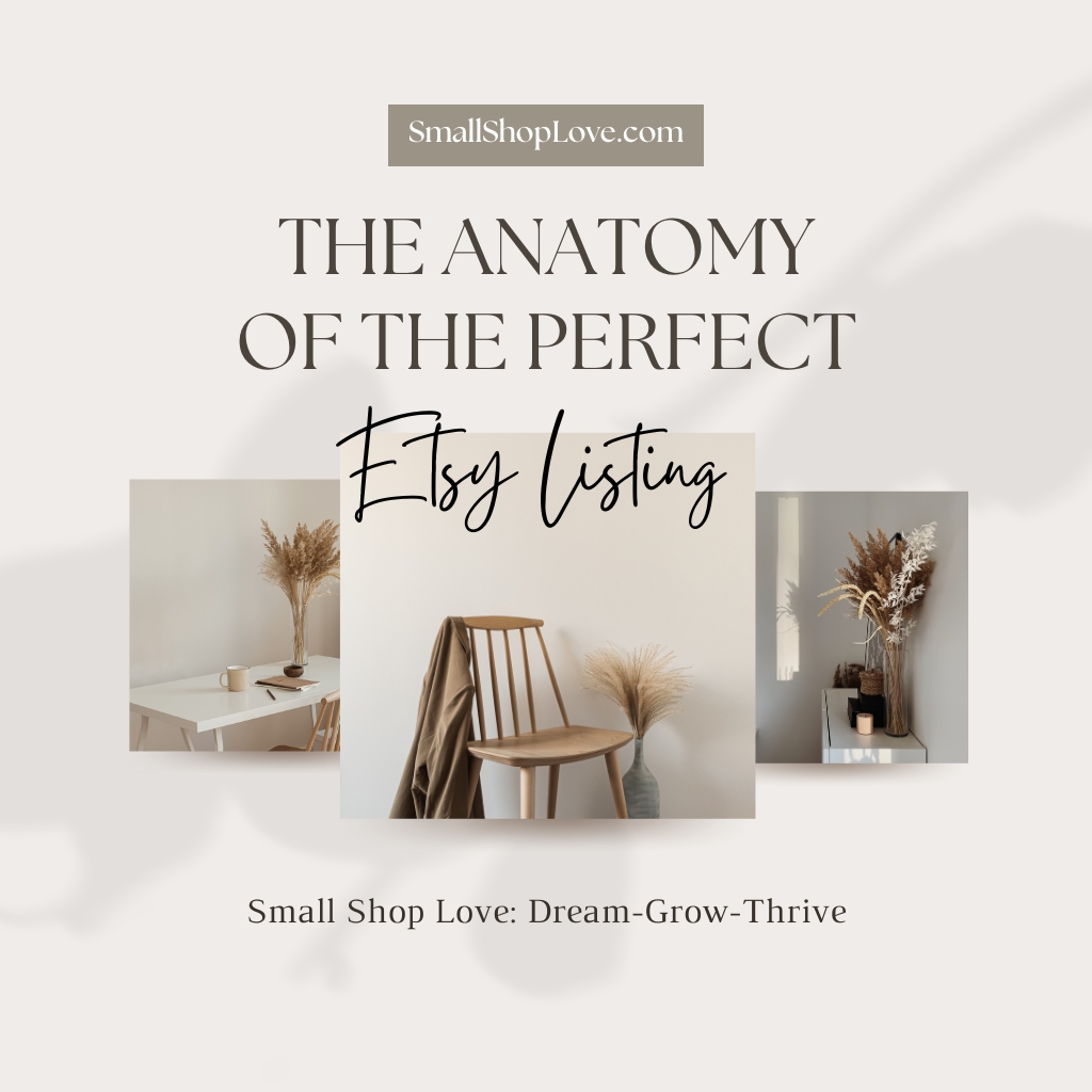 The Anatomy of a Perfect Etsy Listing - Small Shop Love is your go-to blog for handmade business tips, creative inspiration, and tools to help your shop thrive. Discover advice on sourcing supplies, crafting techniques, and growing your small business community. Join us for insightful articles and connect with like-minded creators