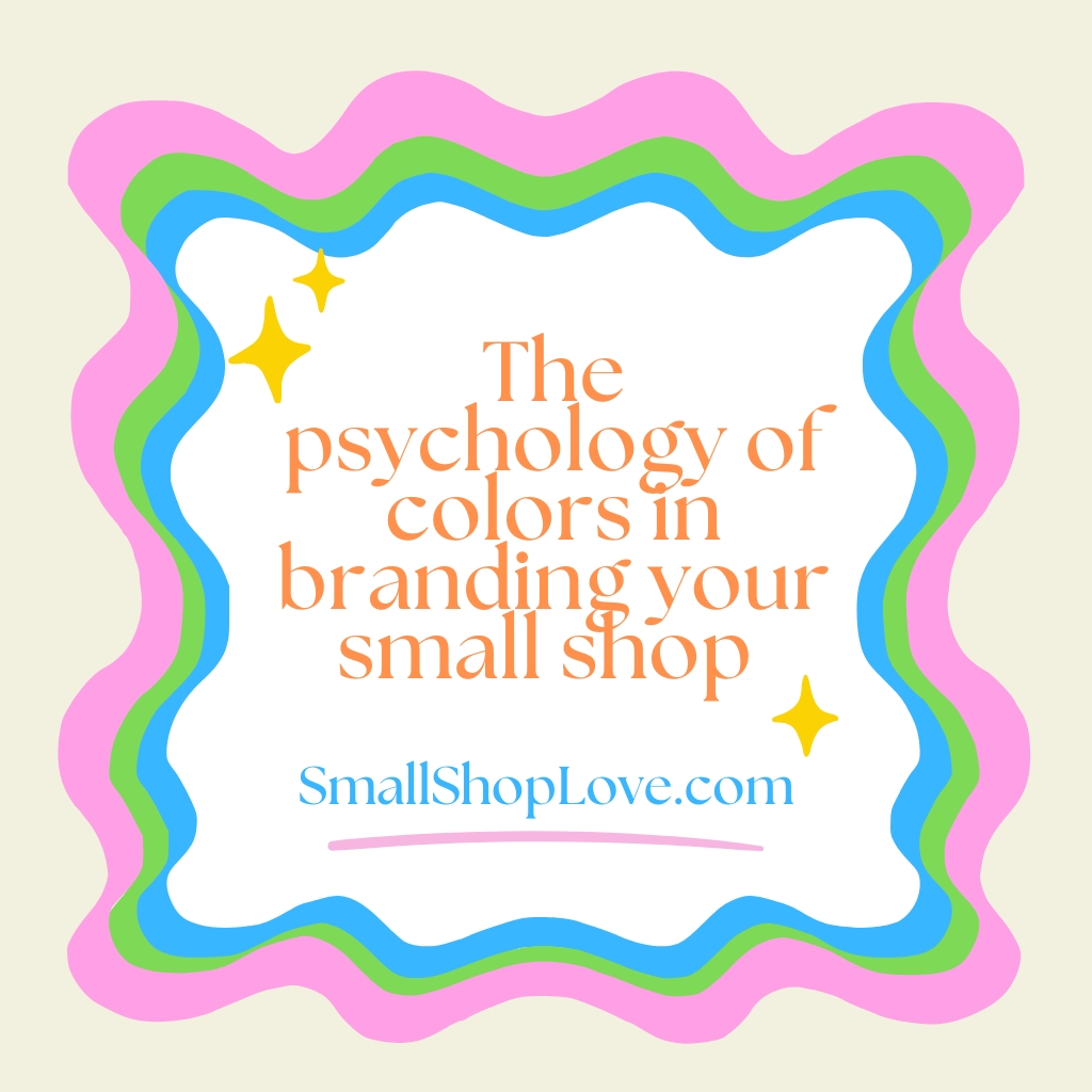 The Psychology of Colors in Branding Your Small Shop -The Anatomy of a Perfect Etsy Listing - Small Shop Love is your go-to blog for handmade business tips, creative inspiration, and tools to help your shop thrive. Discover advice on sourcing supplies, crafting techniques, and growing your small business community. Join us for insightful articles and connect with like-minded creators